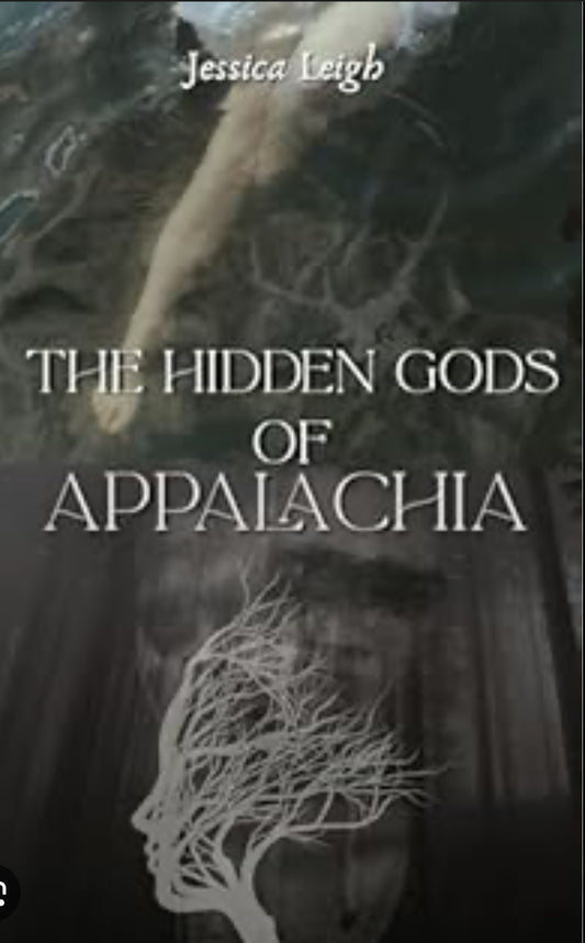The Hidden Gods of Appalachia