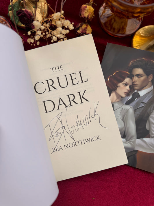 The Cruel Dark SIGNED by: Bea Northwick