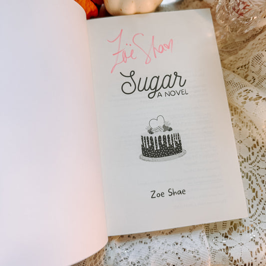Sugar a novel by Zoe Shae
