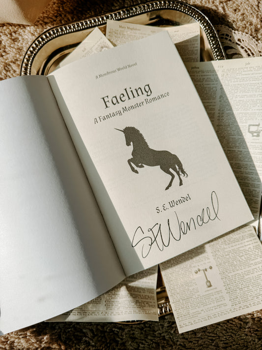 Faeling: A Monster & Fae Romance by S.E. Wendel SIGNED