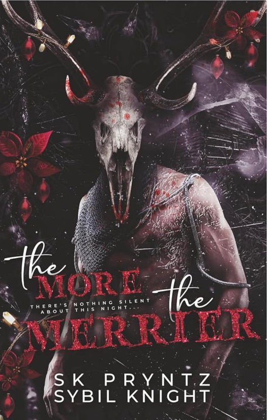 The More The Merrier By: Sybil Knight & Sk Pryntz SIGNED