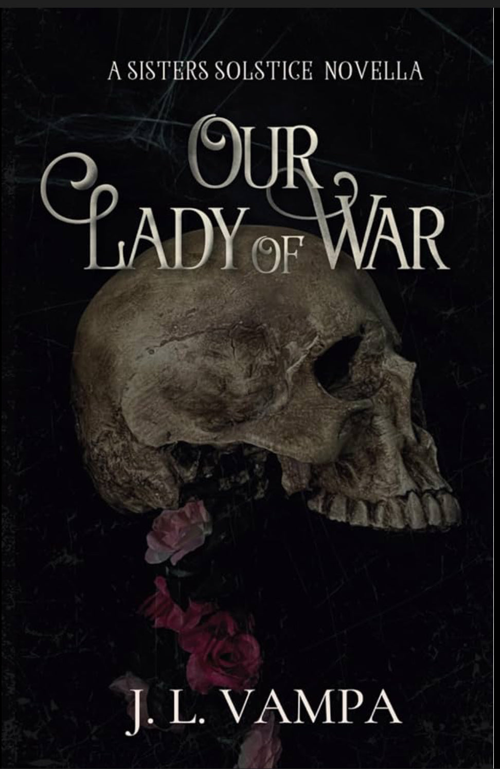 Our Lady of War by: J.L. Vampa