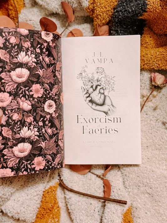 The Exorcism of Faeries By: J.L. Vampa SIGNED
