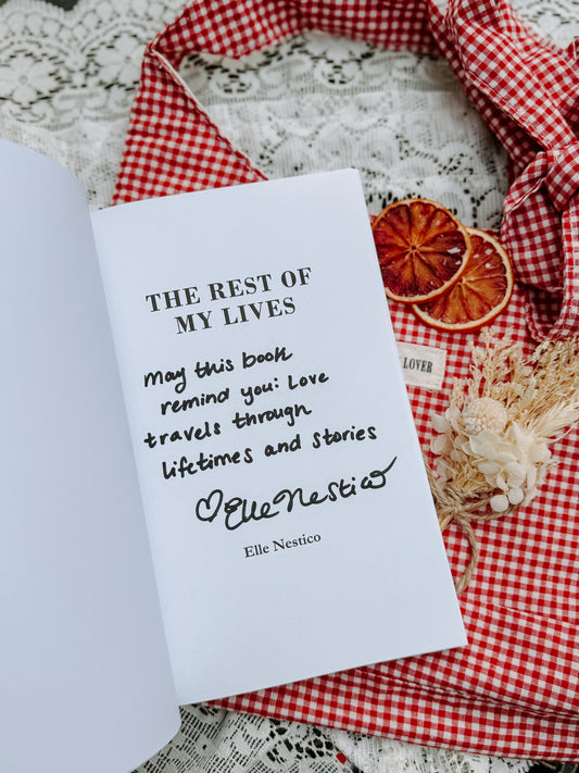 The Rest of My Lives by Elle Nestico SIGNED