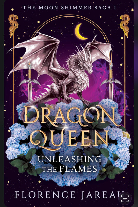 Dragon Queen: Unleashing the Flames By: Florence Jareau W/ Signed bookplate PREORDER