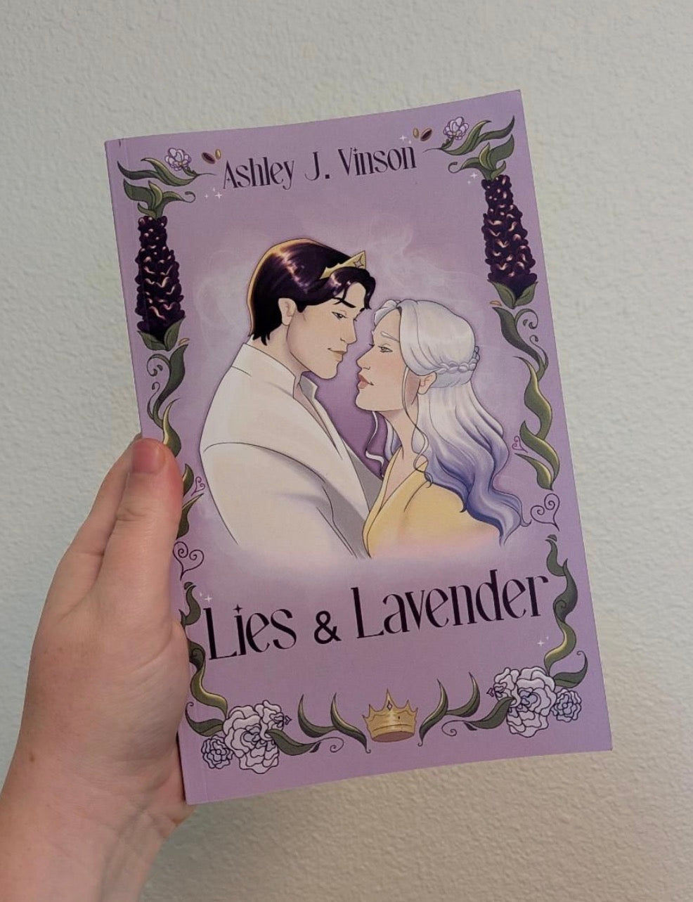 Lies & Lavender By: Ashley J. Vinson SIGNED W/ print