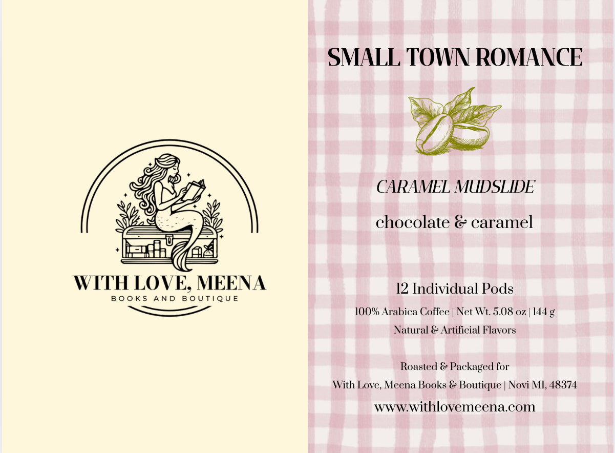 Small Town Romance – Caramel Mudslide Coffee