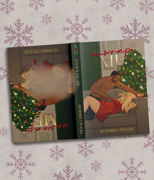 Unwrap Me By: Summer O’toole SIGNED PREORDER