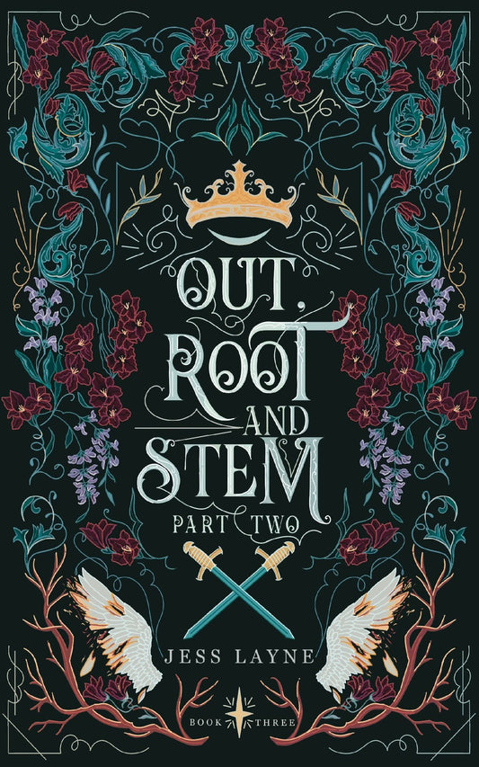 Out Root and Stem Part Two: By Jess Layne SIGNED PREORDER