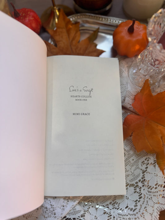 Love's a Script
by Mimi Grace