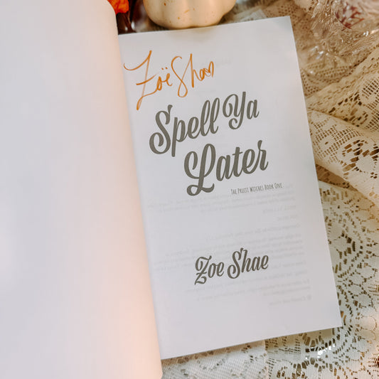 Spell Ya Later by Zoe Shae