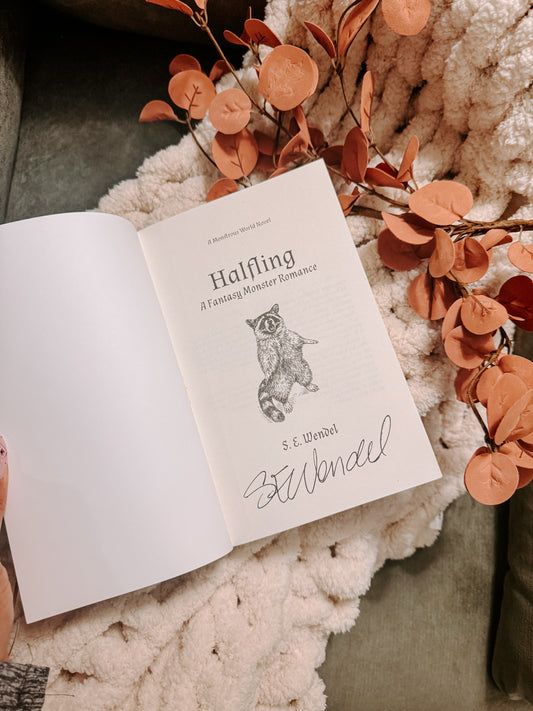 Halfling: A Fantasy Monster Romance By: S.E. Wendel SIGNED