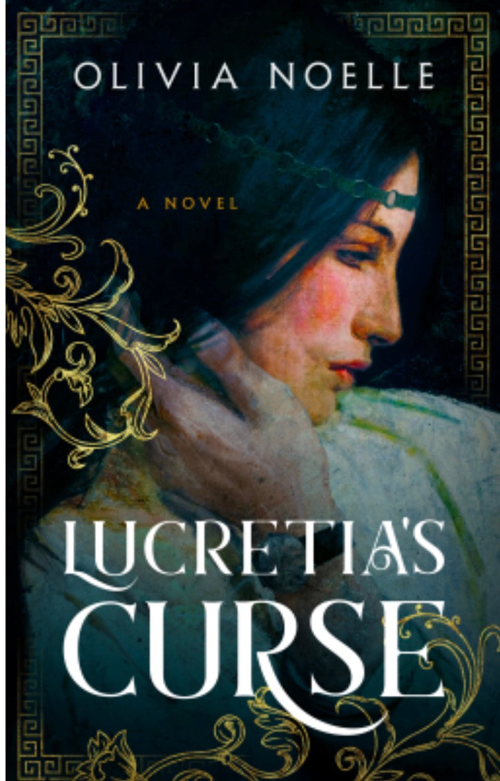 Lucretia's Curse By: Olivia Noelle SIGNED PREORDER