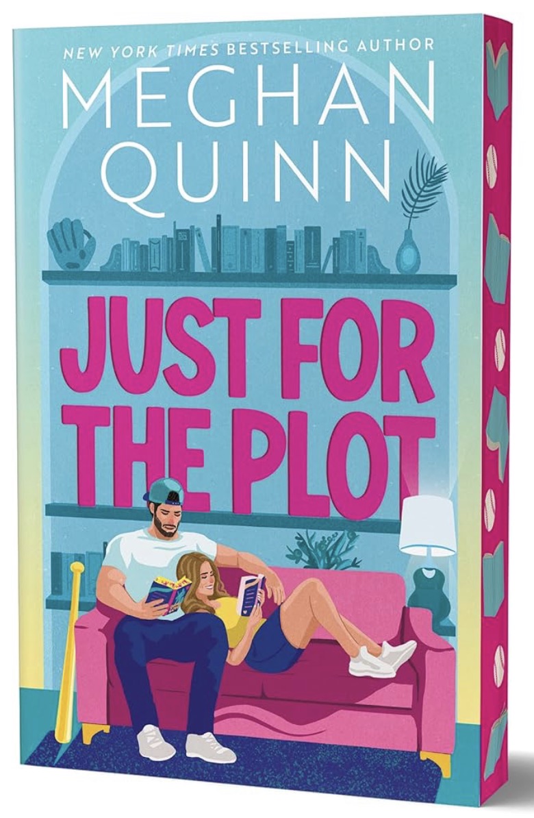 Just For The Plot by: Meghan Quinn W/ signed bookplate PREORDER