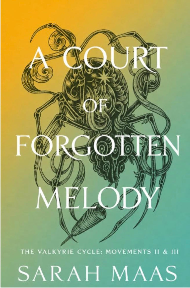 A Court of Forgotten Melody By: Sarah J. Maas PREORDER