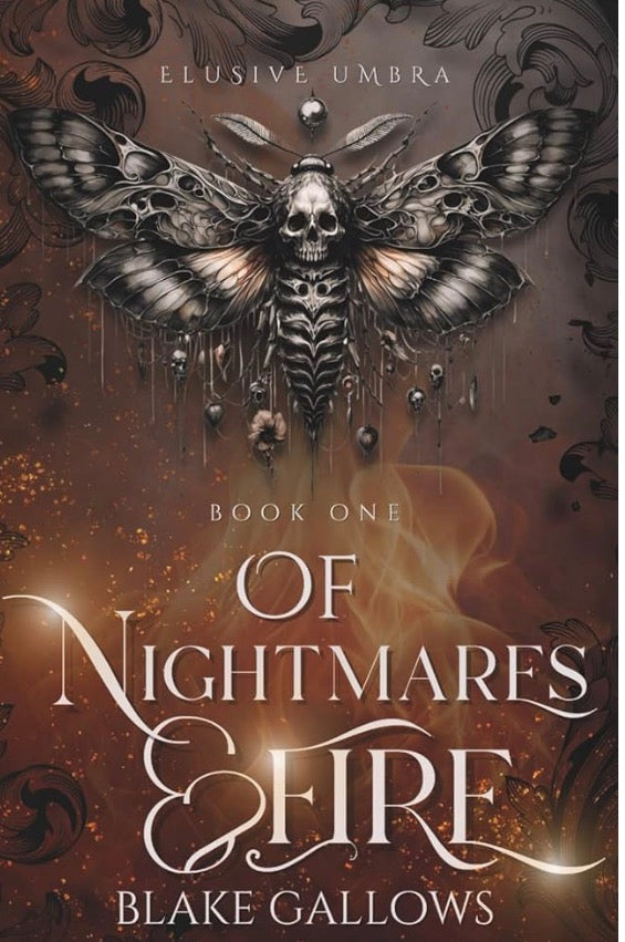 Of Nightmares & Fire By: Blake Gallows SIGNED