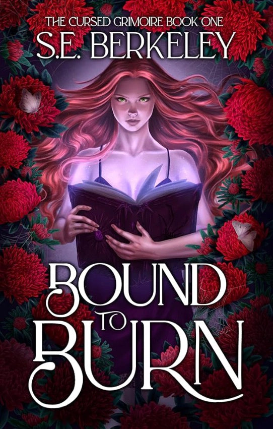 Bound to Burn By S.E. Berkeley SIGNED W/Swag PREORDER
