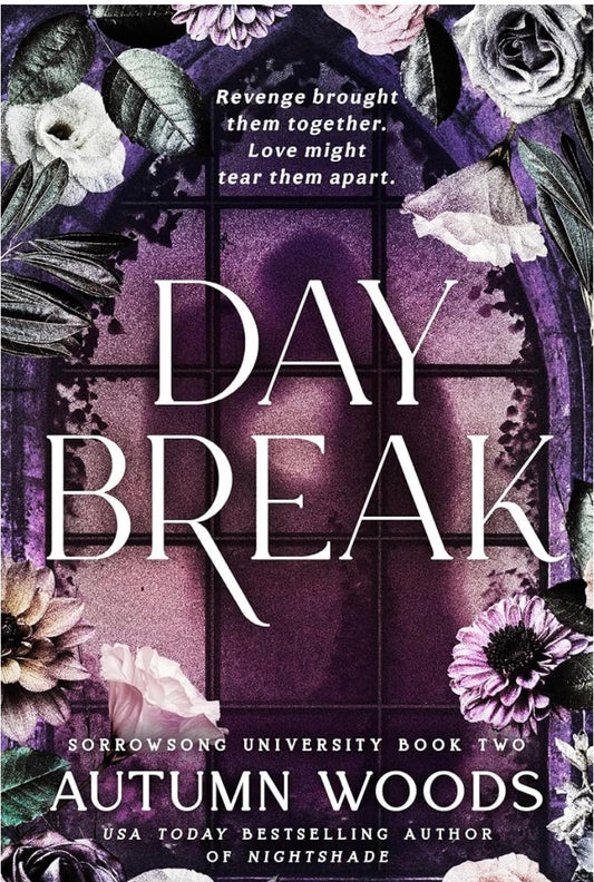 Day Break By: Autumn Woods PREORDER