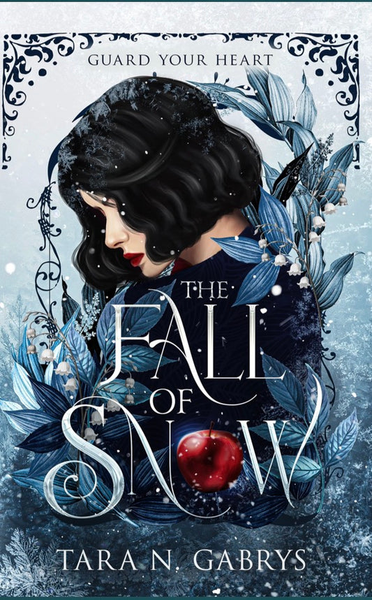 The Fall Of Snow By: Tara N. Gabrys SIGNED