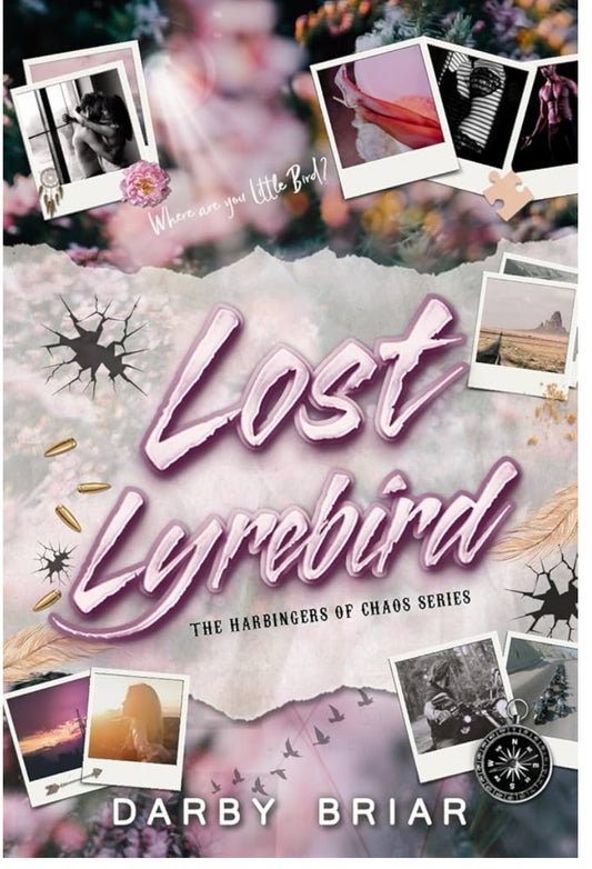 Lost Lyrebird (Harbingers of Chaos) by: Darby Briar