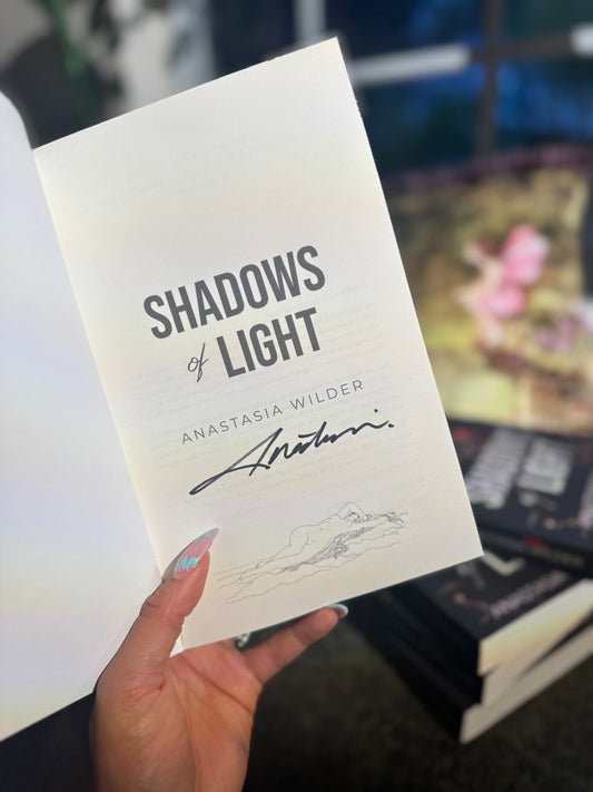 Shadows of Light By: Anastasia Wilder SIGNED