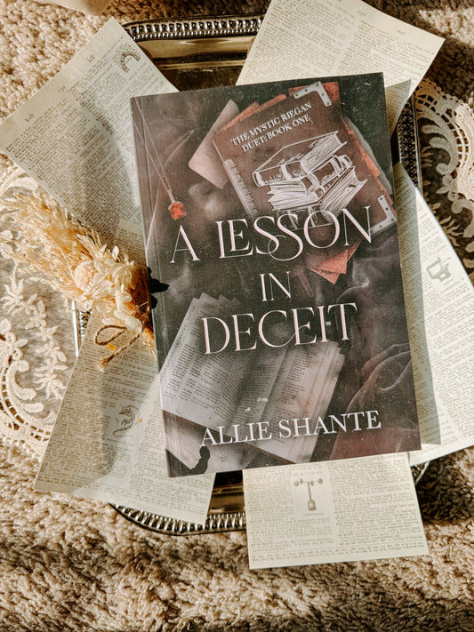 A Lesson in Deceit by: Allie Shante SIGNED