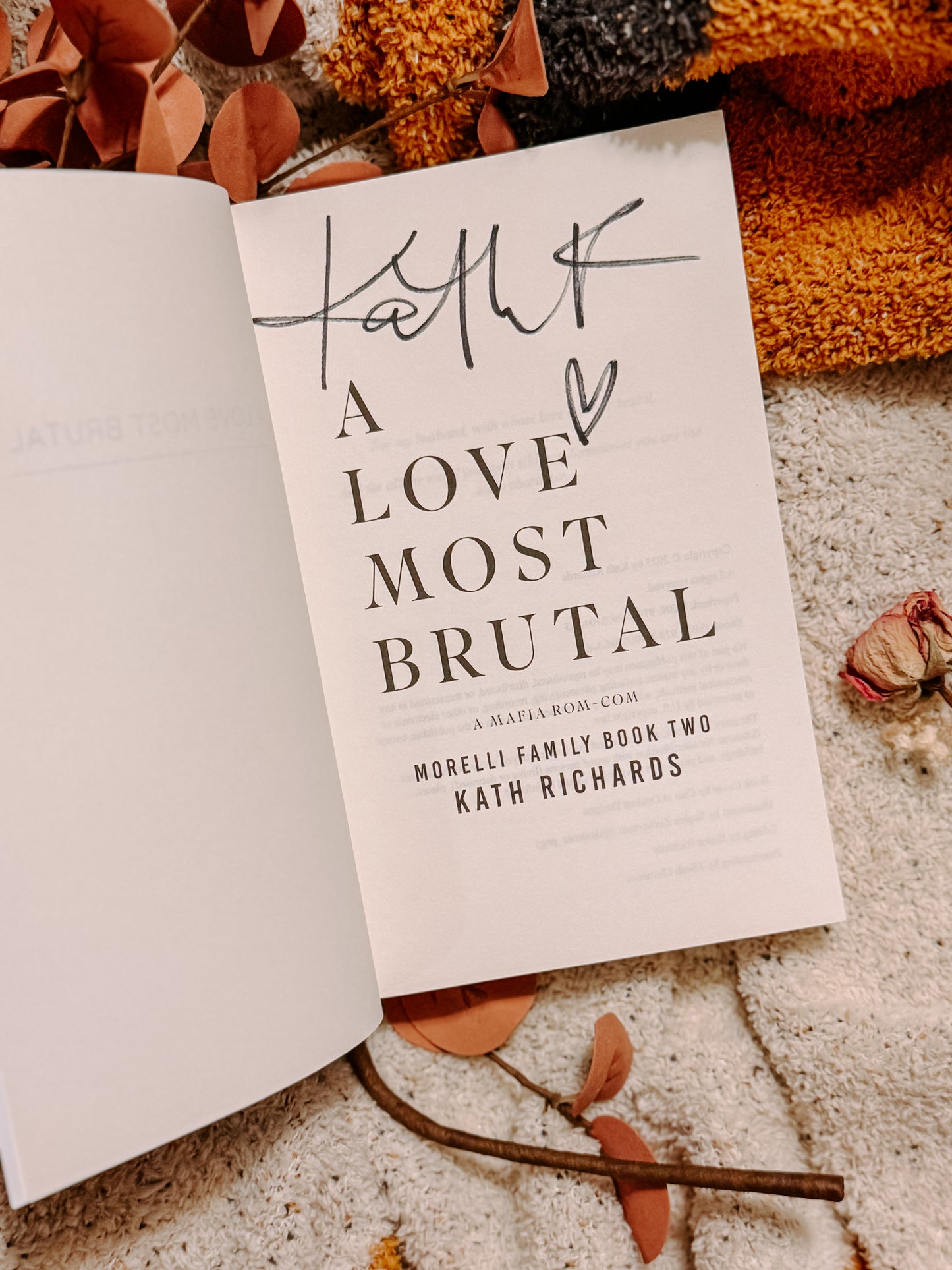 A Love Most Brutal: An Arranged Marriage Mafia Rom-Com
by Kath Richards SIGNED