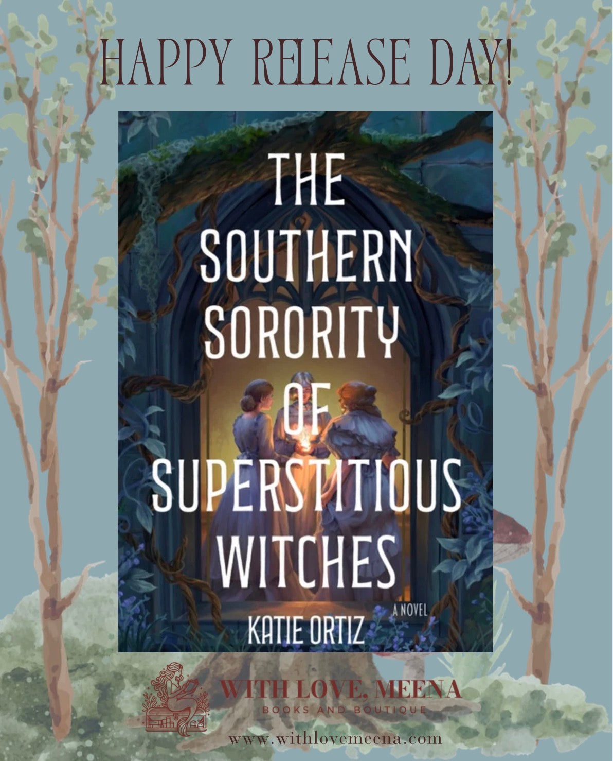 The Southern Sorority of Superstitious Witches By: Katie Ortiz
