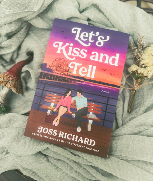 Let’s Kiss and Tell By: Joss Richard W/ SIGNED BOOKPLATE