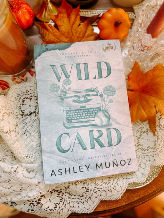 Wild Card By: Ashley Munoz