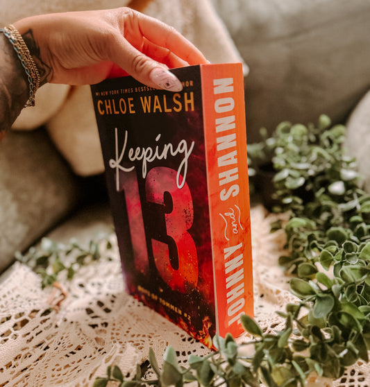 Keeping 13 By: Chloe Walsh