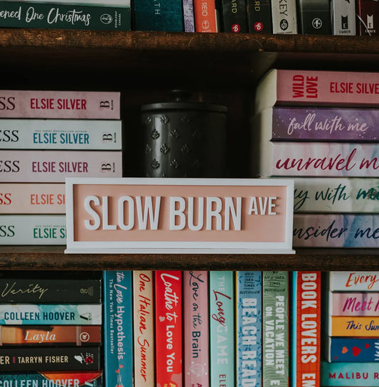 Slow Burn Ave Acrylic Shelf Sign