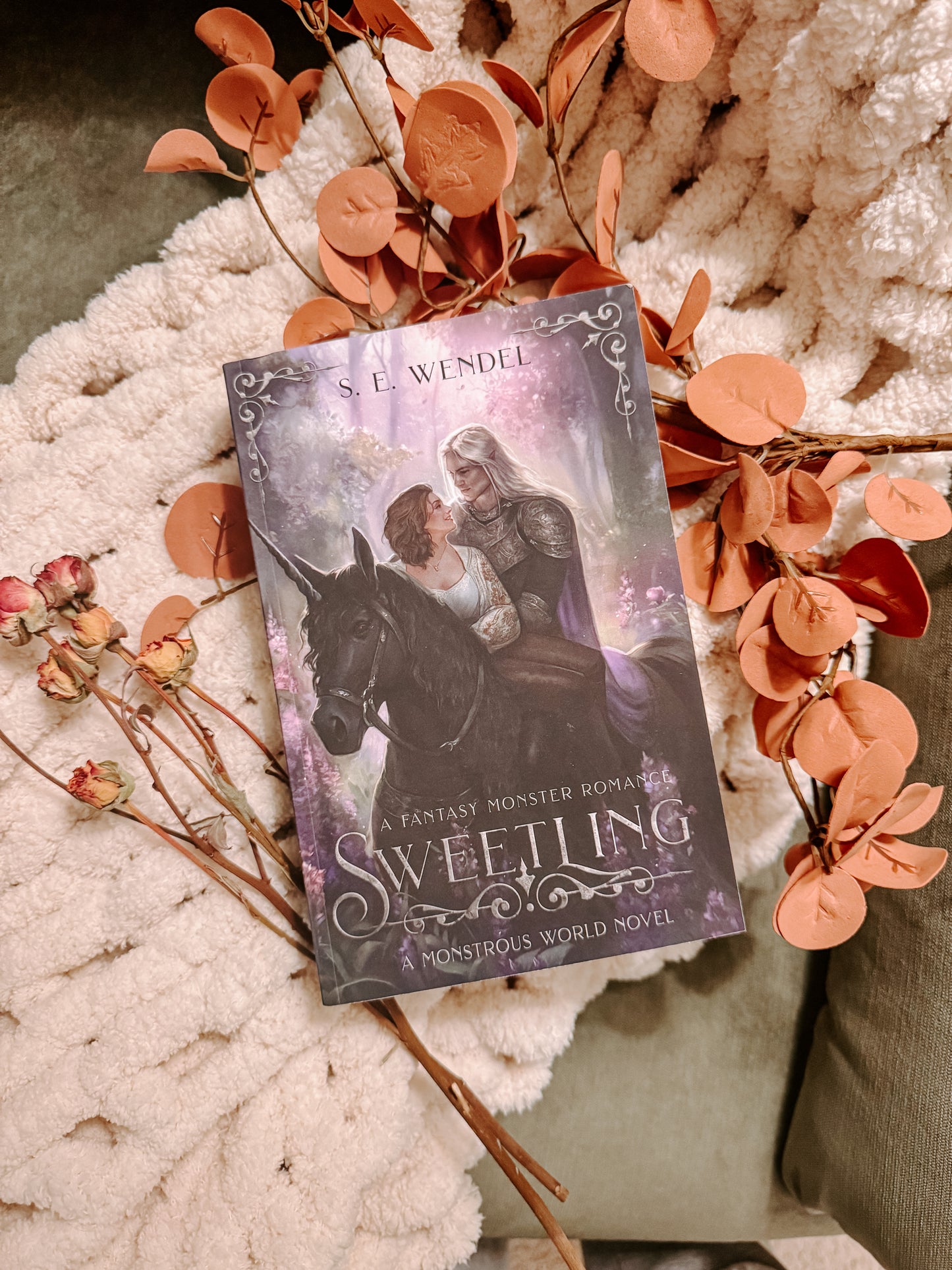 Sweetling: A Fantasy Monster Romance By: S.E. Wendel SIGNED