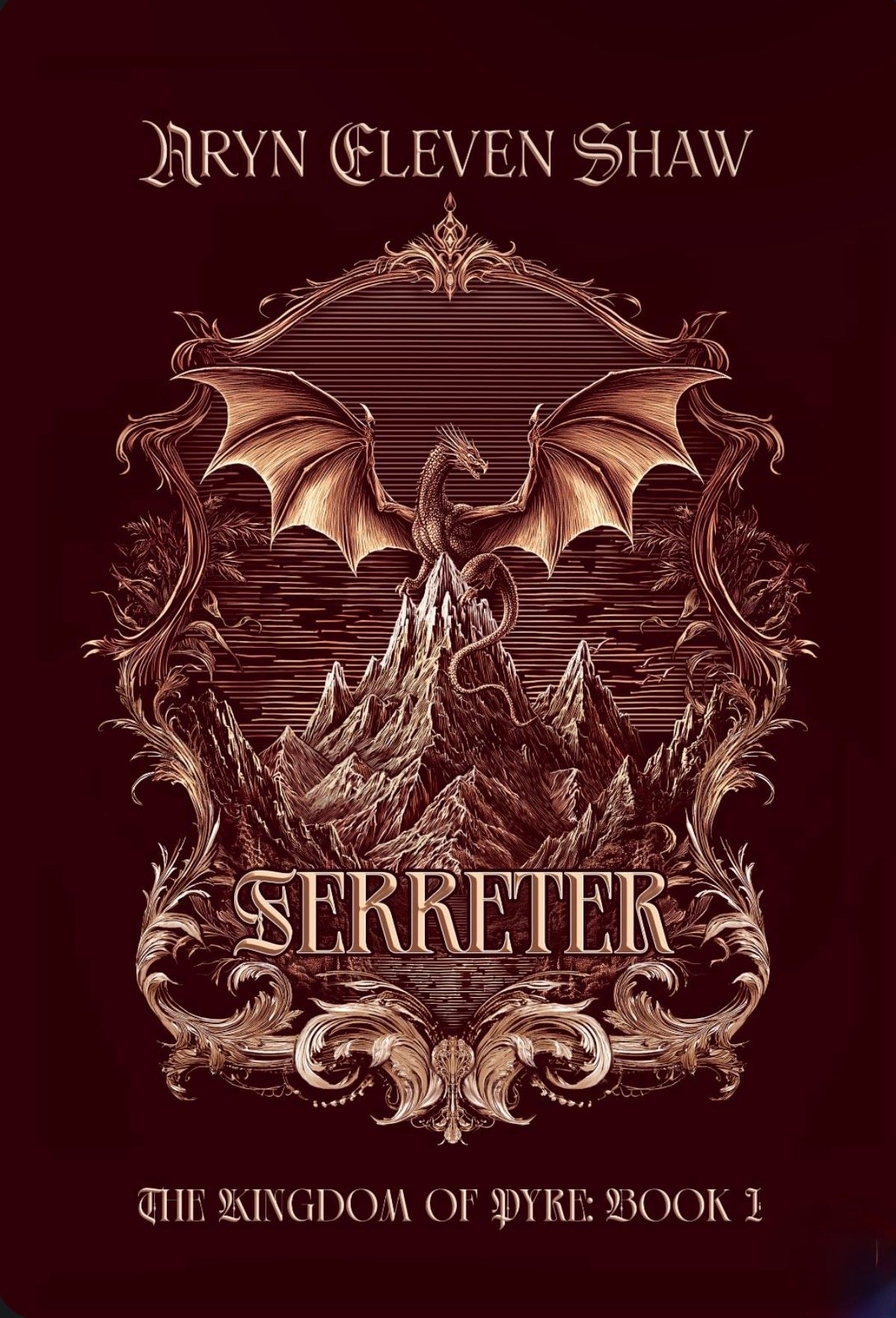 Ferreter (The Kingdom of Pyre Book 1) By: Aryn Eleven Shaw PREORDER CAMPAIGN