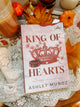 King of Hearts By: Ashley Munoz