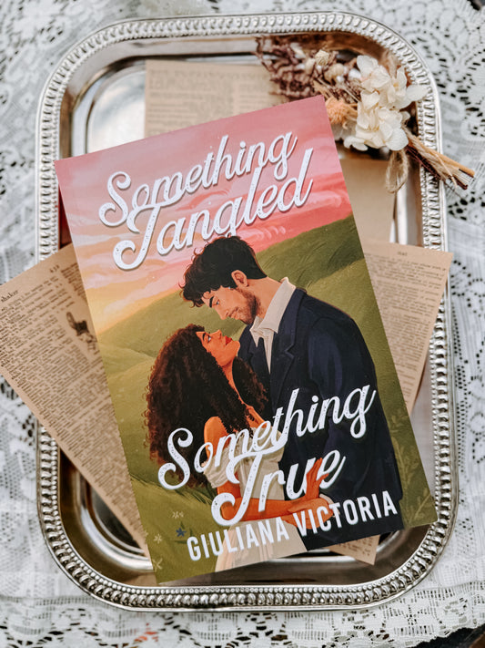 Something Tangled Something True  (Rosa Ranch 1) SIGNED by: Giuliana Victoria