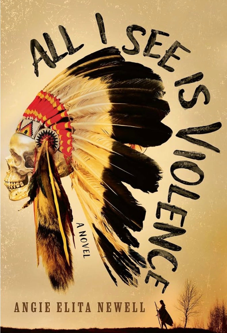 All I See Is Violence By: Angie Elita Newell SIGNED