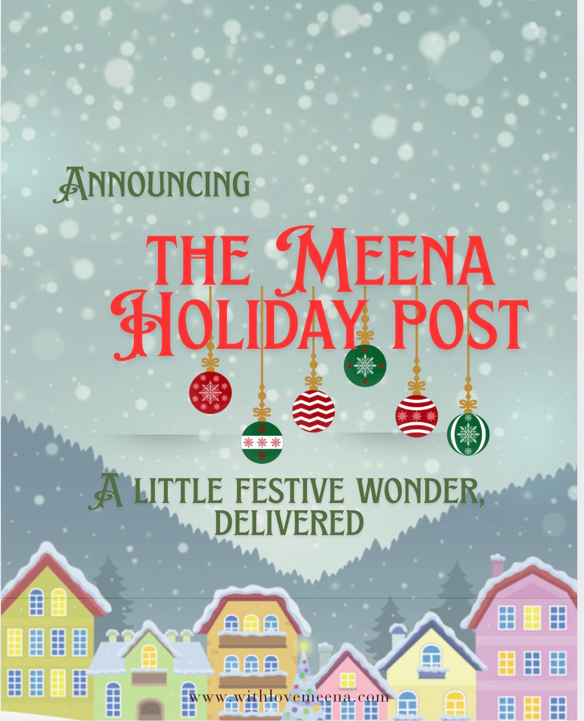 The Meena Holiday Post