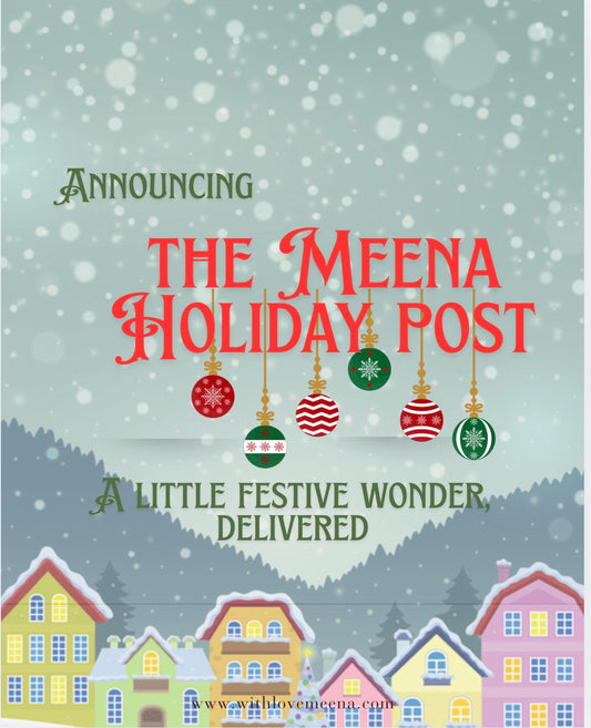 The Meena Holiday Post