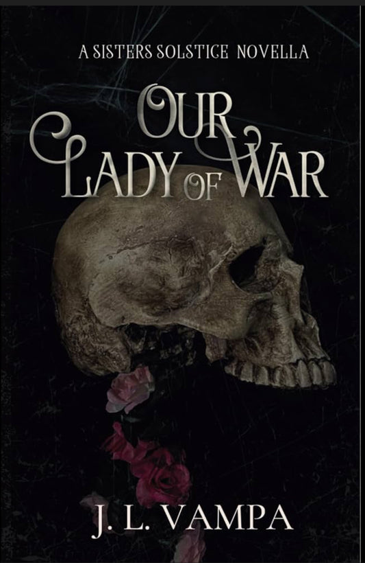 Our Lady of War by: J.L. Vampa