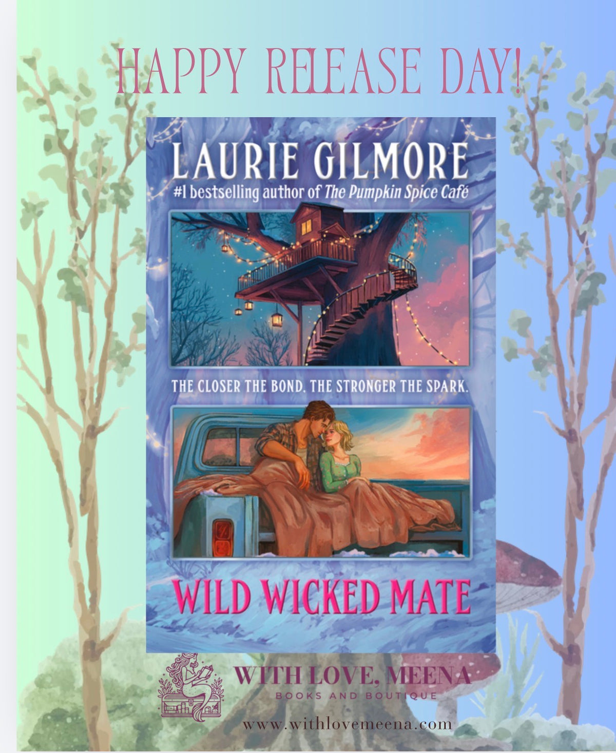 Wild Wicked Mate By: Laurie Gilmore