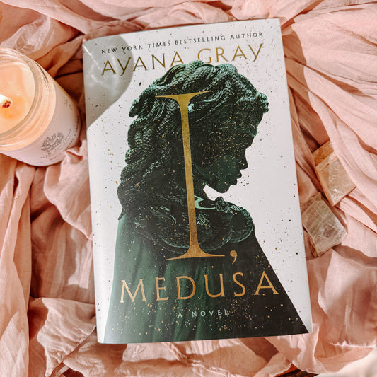 I, Medusa By: Ayana Gray