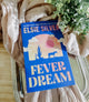 Fever Dream By: Elsie Silver