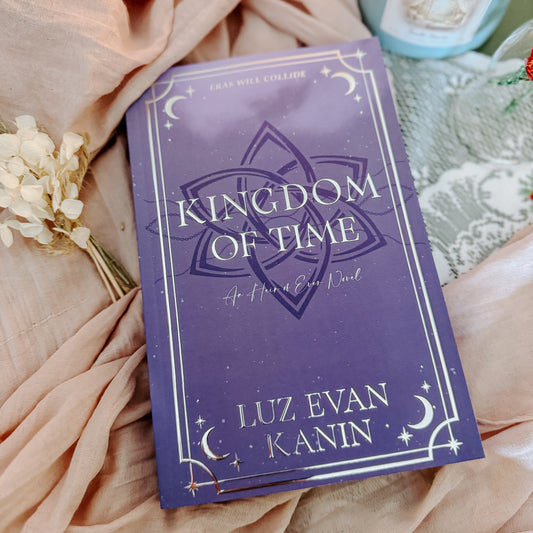 Kingdom of Time By: Luz Evan Kanin SIGNED