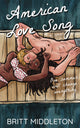 American Love Song By: Britt Middleton SIGNED W/ swag PREORDER