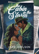 The Cabin In The Storm PREORDER W/ print and signed bookplate