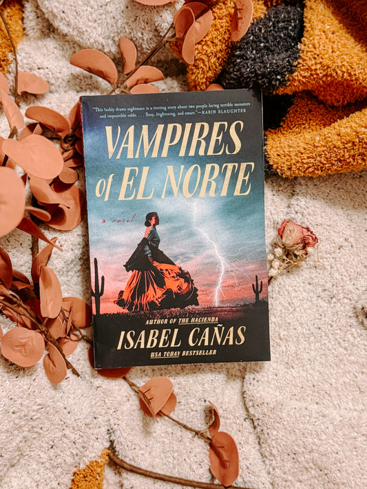 Vampires of El Norte
by Isabel Cañas