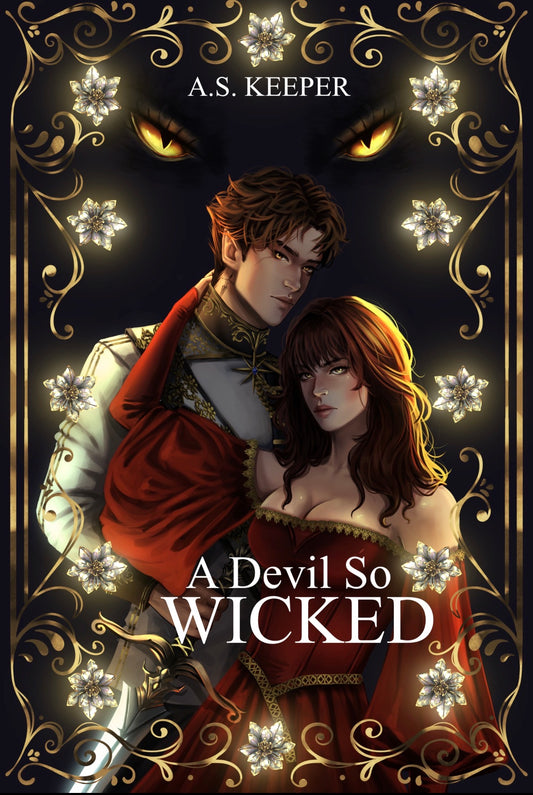 A Devil So Wicked By: A.S. Keeper SIGNED W/ Print PREORDER