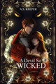 A Devil So Wicked By: A.S. Keeper SIGNED W/ Print PREORDER