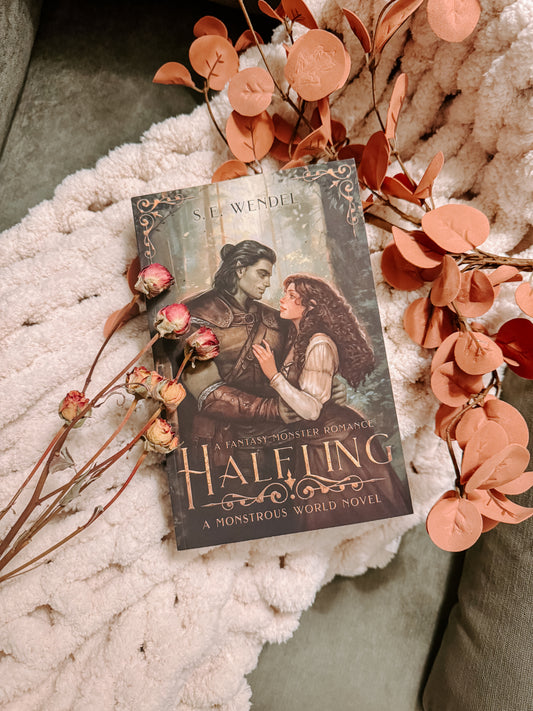 Halfling: A Fantasy Monster Romance By: S.E. Wendel SIGNED